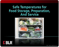 Safe Temperatures for Food Storage, Preparation, and Service Course