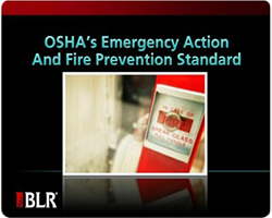 OSHA's Emergency Action and Fire Prevention Standard