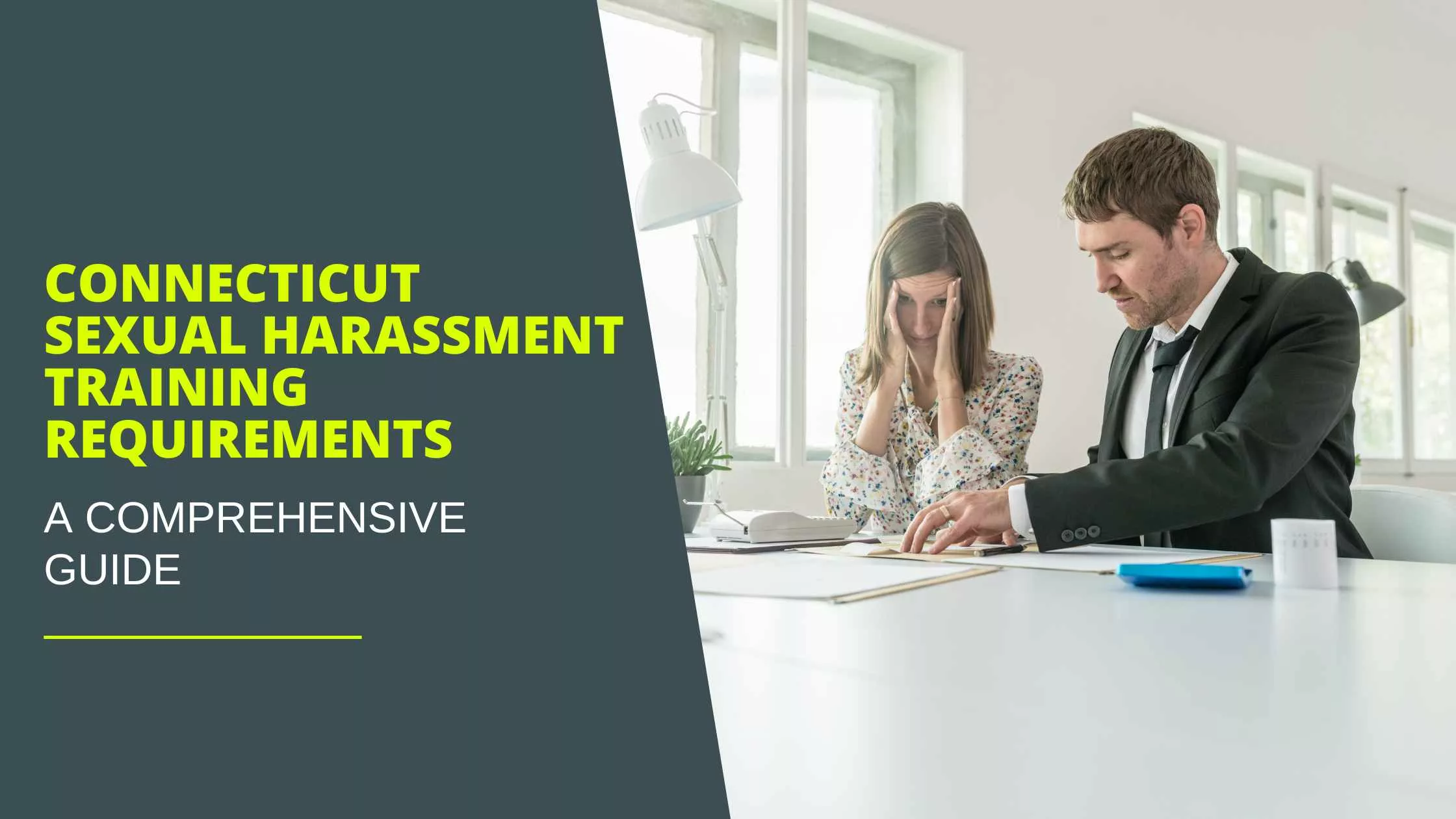 Connecticut Sexual Harassment Training Requirements A Comprehensive Guide